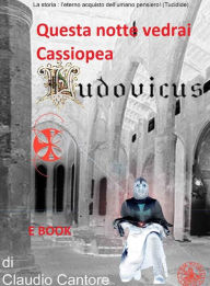 Questa notte vedrai Cassiopea... Claudio Cantore Author