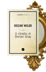 Il ritratto di Dorian Gray Oscar Wilde Author