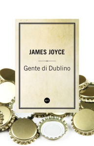 Gente di Dublino James Joyce Author