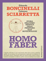 Homo Faber Edoardo Boncinelli Author