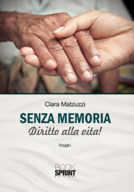 Senza memoria - Clara Matzuzzi