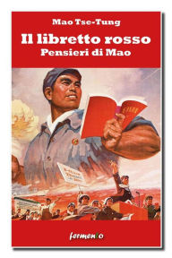 Il libretto rosso. Pensieri di Mao