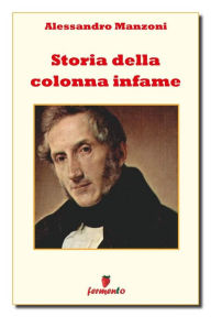 Storia della colonna infame Alessandro Manzoni Author