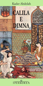 Calila e Dimna Kader Abdolah Author