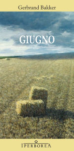 Giugno Gerbrand Bakker Author