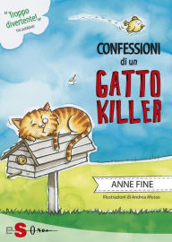 Confessioni di un gatto killer Anne Fine Author