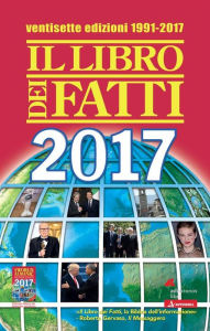 Il Libro dei Fatti 2017 aa. vv. Author