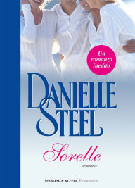 sorelle Danielle Steel Author