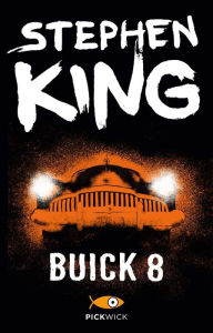 Buick 8 (versione italiana) Stephen King Author