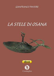 La stele di Osana Gianfranco Pintore Author