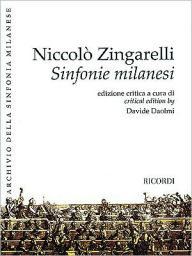 Sinfonie Milanesi: Archivio della Sinfonia Milanese Critical Edition Full Score Niccolo Zingarelli Composer