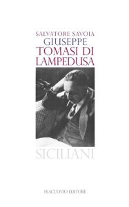 Giuseppe Tomasi di Lampedusa Salvatore Savoia Author