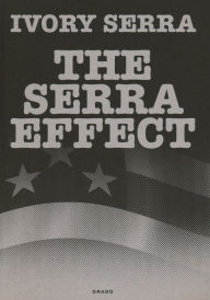 The Serra Effect Ivory Serra Artist