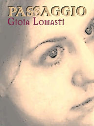 Passaggio Gioia Lomasti Author