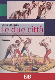 Le due città Charles Dickens Author