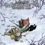 La guardia dei topi. Inverno (9L) - David Petersen