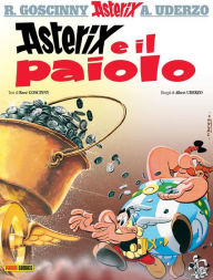 Asterix e il paiolo RenÃ© Goscinny Author