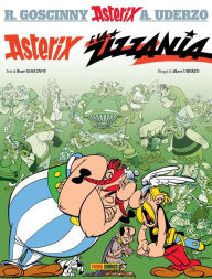 Asterix e la zizzania RenÃ© Goscinny Author