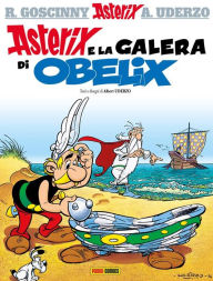 Asterix e la galera di Obelix RenÃ© Goscinny Author
