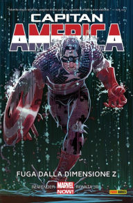 Capitan America (2013) 2: Fuga Dalla Dimensione Z Rick Remender Author