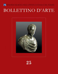 Bollettino d'Arte 25, 2015. Serie VII-fascicolo n. 25 L'Erma di Bretschneider Author