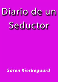 Diario de un seductor - Sören Kierkegaard