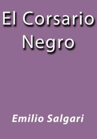 El corsario negro - Emilio Salgari