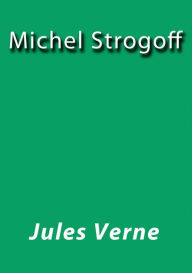 Michel Strogoff - Jules Verne