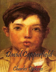 David Copperfield (Unabridged) Charles Dickens Author