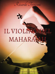 Il violino del Maharajah Ricardo Tronconi Author