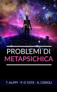 Problemi di Metapsichica - T. Alippi