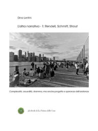 L'altra narrativa 1 - Rendell, Schmitt, Strout Dina Lentini Author