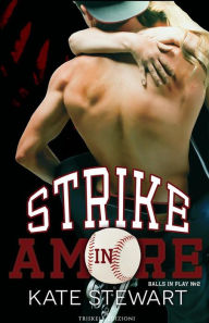 Strike in amore Kate Stewart Author
