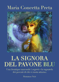 La signora del pavone blu Maria Concetta Preta Author