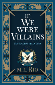 Non è colpa della luna M. L. Rio Author