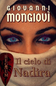 Il Cielo Di Nadira Giovanni MongiovÃ¬ Author