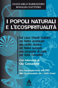 I Popoli naturali e l'ecospiritualita Giancarlo Barbadoro Author