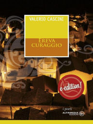 Ereva Curaggio - Valerio Cascini