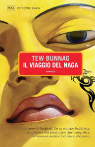 Il viaggio del Naga Tew Bunnag Author