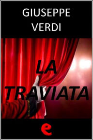 La Traviata Giuseppe Verdi Author
