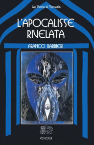 L'apocalisse rivelata Franco Barbieri Author