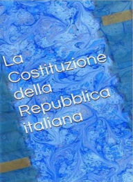 La Costituzione della Repubblica italiana - Invictus