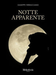Notte apparente - Giuseppe Terracciano