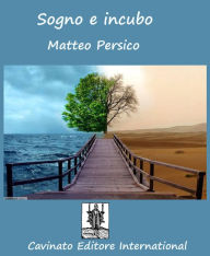 Sogno e incubo Matteo Persico Author