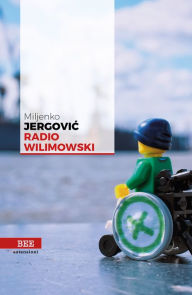 Radio Wilimowski Miljenko Jergovic Author