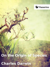 On the Origin of Species Charles Darwin Author