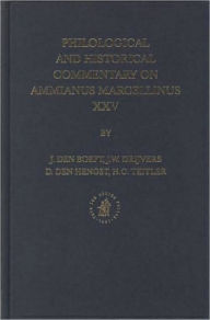 Philological and Historical Commentary on Ammianus Marcellinus XXV Jan den Boeft Author