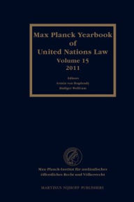 Max Planck Yearbook of United Nations Law, Volume 15 (2011) - Armin von Bogdandy