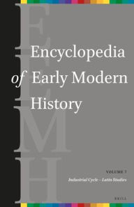 Encyclopedia of Early Modern History, volume 7 