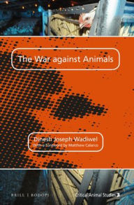 The War against Animals Dinesh Wadiwel Author